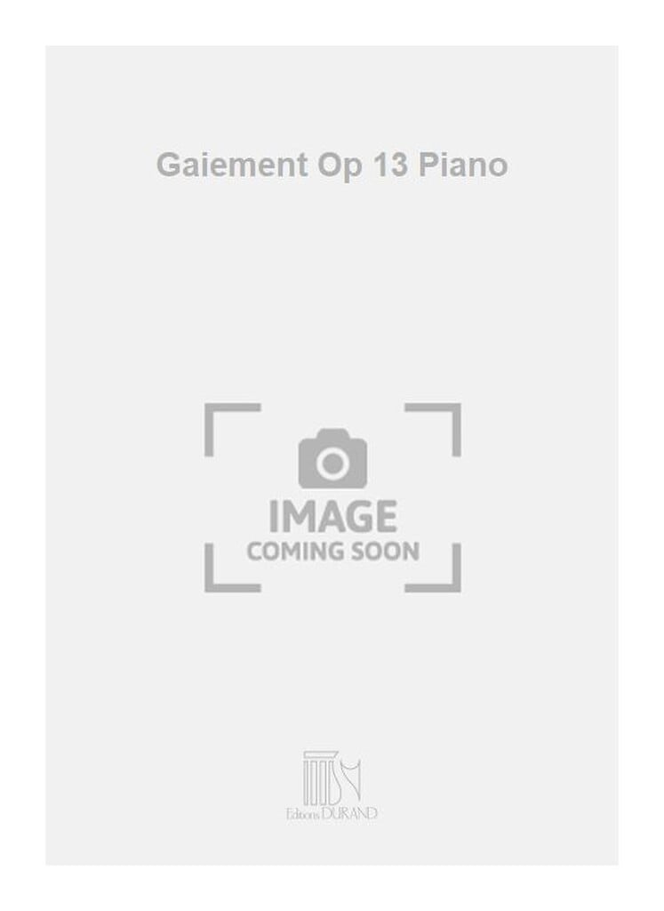 Gaiement Op 13 Piano
